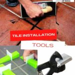 6 Tile Installation Tools 2021