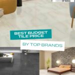 8 Best Budget Tile Price by Top Brands
