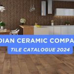 Indian Ceramic Companies Tiles Catalogues 2024
